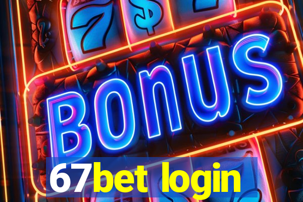 67bet login